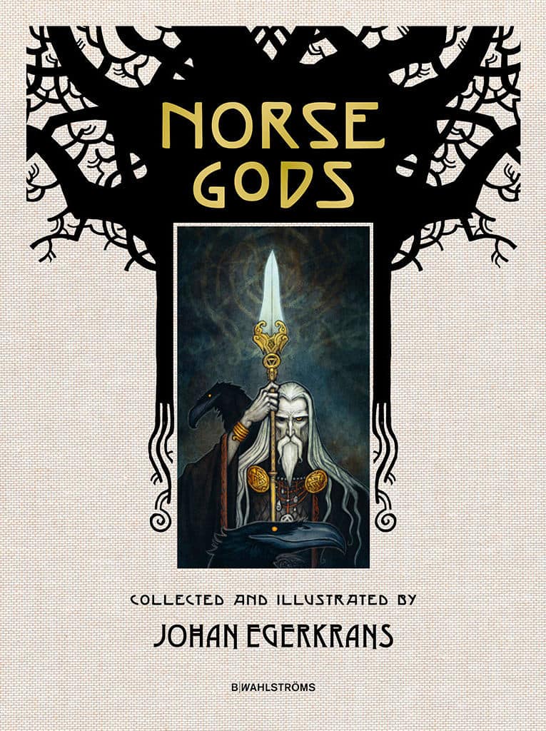 Norse Gods – Johan Egerkrans