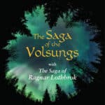 The Saga of the Volsungs – Translated by Jackson Crawford