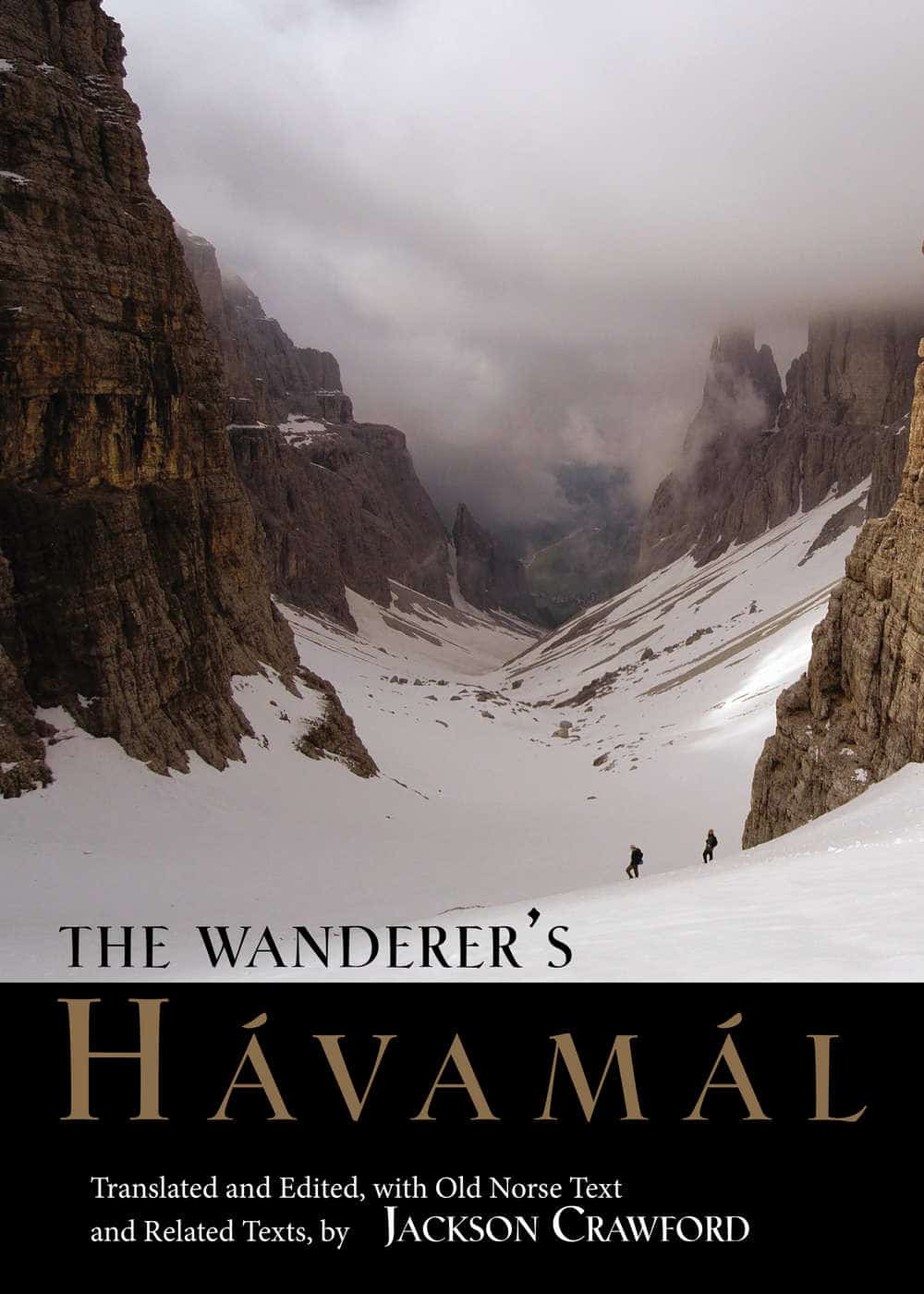 The Wanderer’s Havamal – Translated by Jackson Crawford